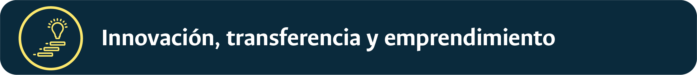 nnovación, transferencia y emprendimiento